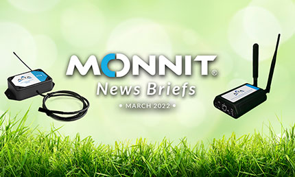Monnit News Briefs - March 2022