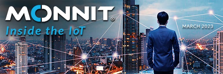 Monnit: Inside the IoT March 2023